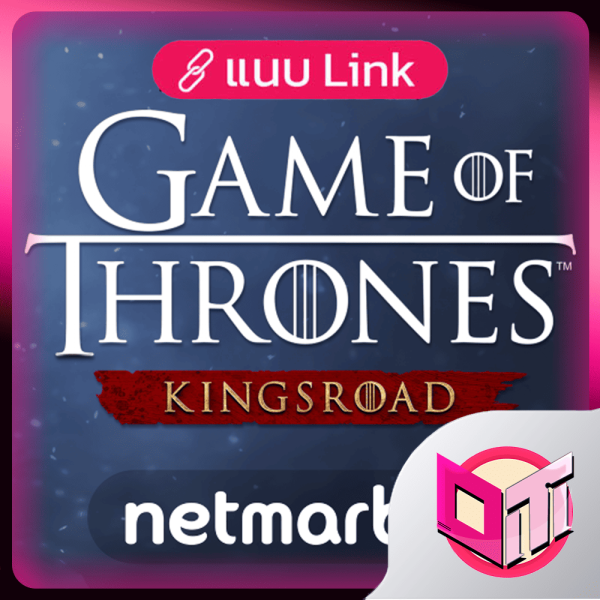 Game of Thrones Kingsroad (Link ในการเติม)
