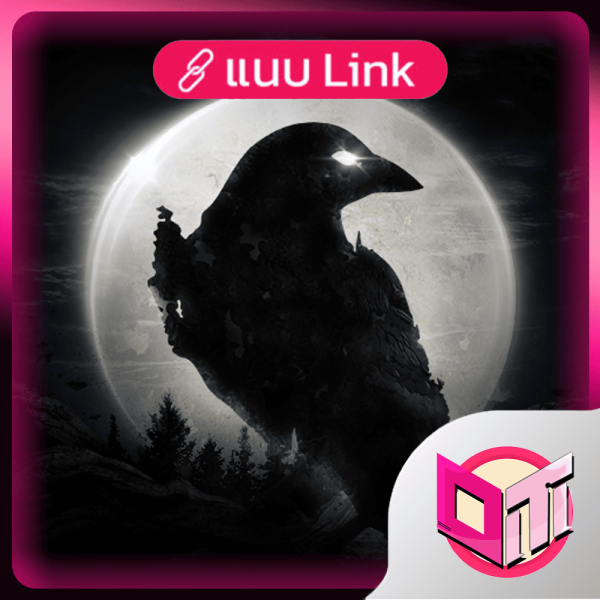 Night crow  (ใช้ Link ในการเติม)