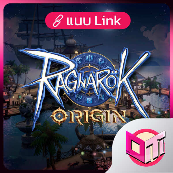 Ragnarok Origin (RO-O) แบบส่ง Link